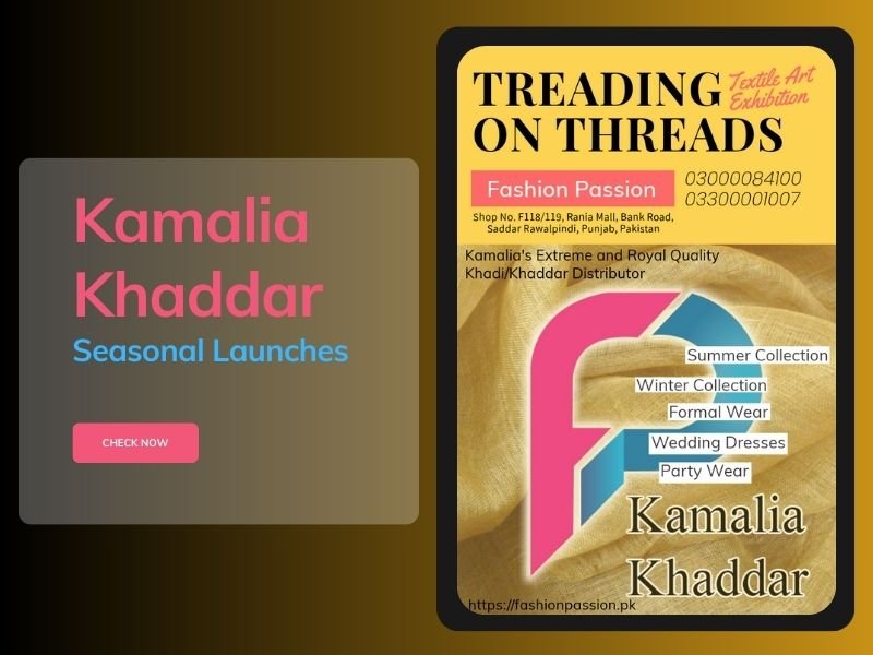 Kamalia Khaddar Seasonal Launches – Handwoven premium Khaddar fabric collection